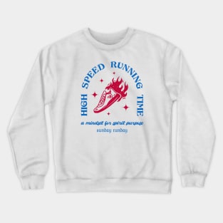 hiigh speed runner Crewneck Sweatshirt